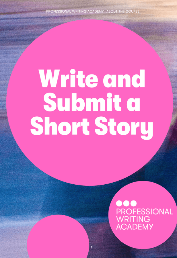 Write and Submit a Short Story graphic on pink circle over blue painted background with Professional Writing Academy logo in lower right corner
