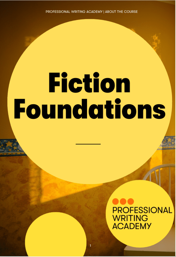 Fiction Foundations graphic on yellow circle with Professional Writing Academy logo in lower right corner